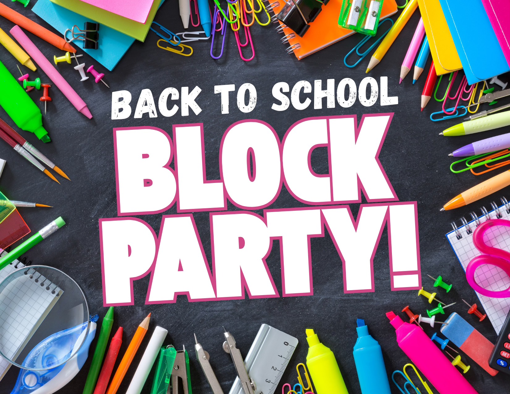 Back to School Block Party